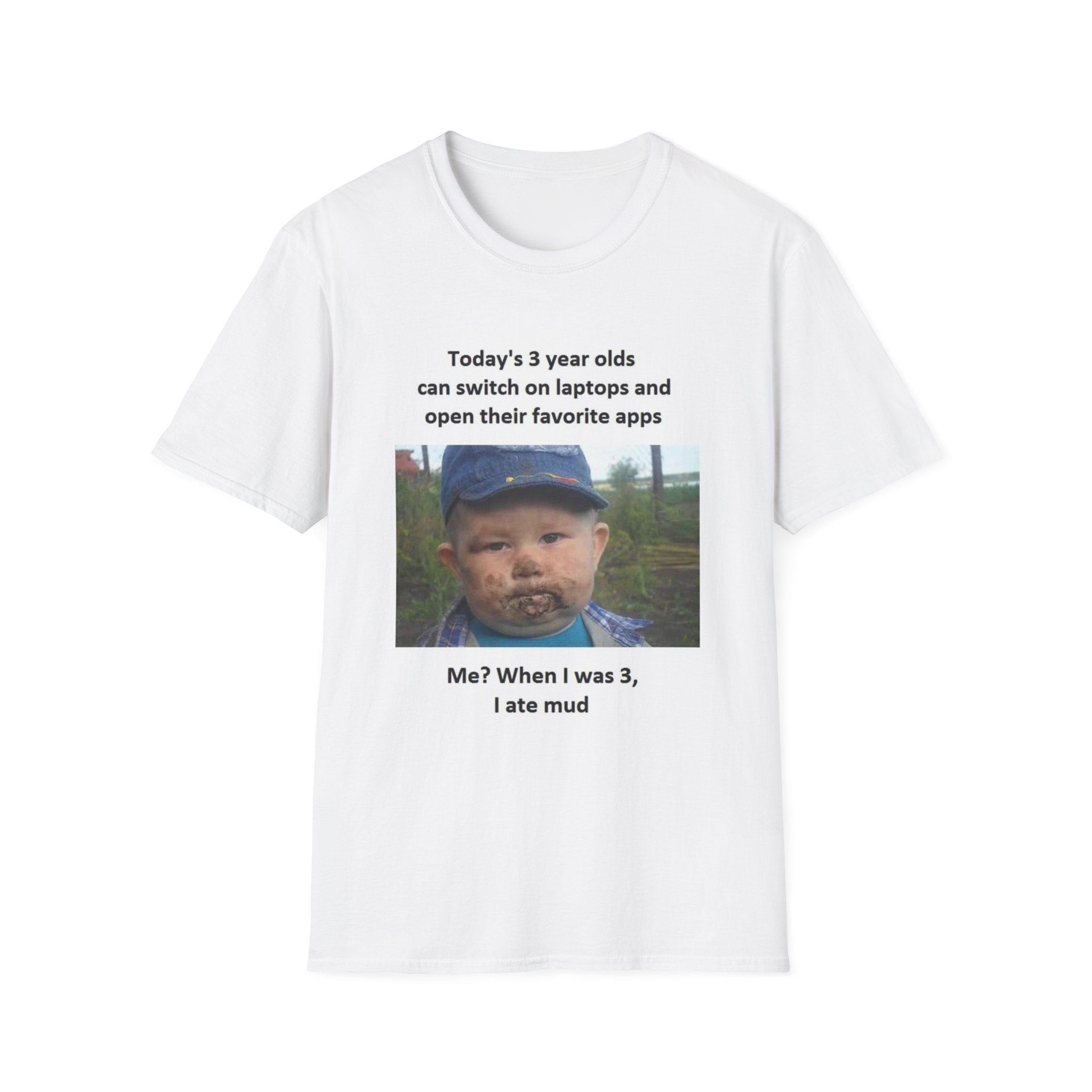T-Shirt — Funny 'Today's 3 Year Olds Can Switch on Laptops' Meme Tee